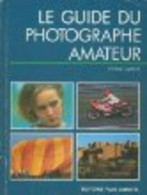 Guide Du Photographe Amateur - Otros & Sin Clasificación
