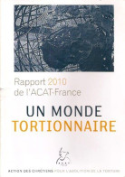 Un Monde Tortionnaire Rapport 2010 - Autres & Non Classés