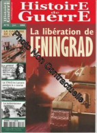 Histoire De Guerre N° 70 Juin 2006 - La Libération De LENINGRAD / La Capture De L'U-570 / Le Général Delestraint Premier - Autres & Non Classés