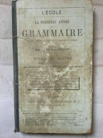Grammaire Librairie Classique Armand Colin 1874 - Otros & Sin Clasificación