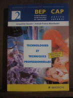 J.Gassier A.-F.Blanchouin Technologies Et Techniques Professionnelles Masson - Otros & Sin Clasificación