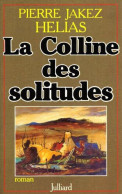 La Colline Des Solitudes - Otros & Sin Clasificación