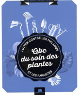 ABC Du Soin Des Plantes - Otros & Sin Clasificación