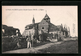 CPA Saint-Paul-aux-Bois, L`Eglise Après La Grande Guerre 1914-18  - Andere & Zonder Classificatie