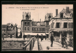 CPA Hirson, Place Du Marché Et Pont De Fer Détruit Par Les Allemands Et Provisoirement Réinstallé  - Hirson