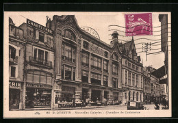 CPA Saint-Quentin, Nouvelles Galeries, Chambre De Commerce  - Saint Quentin