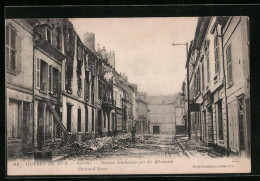 CPA Soissons, Maisons Bombardées Par Les Allemands, Guerre De 1914  - Soissons