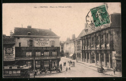 CPA Troyes, Place De L'Hotel-de-Ville  - Troyes