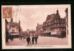 CPA Troyes, Place Des Anciennes Boucheries  - Troyes