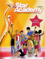 Star Academy Tome 1 : La Guéguerre Des étoiles - Sonstige & Ohne Zuordnung