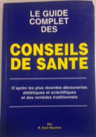 LE GUIDE COMPLET DES CONSEILS DE SANTE - Sonstige & Ohne Zuordnung