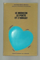Dr Régis Brunod Le Médecin Le Poète Et L'enfant Anthologie - Sonstige & Ohne Zuordnung