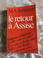 Le Retour à Assise - Autres & Non Classés