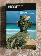 Le Grand Guide Du Mexique 2000 - Autres & Non Classés
