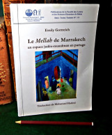 LE MELLAH DE MARRAKECH...EMILY GOTTREICH. - Sin Clasificación