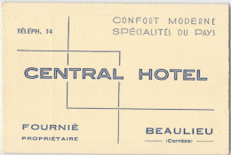 19 - BEAULIEU - CENTRAL HOTEL - CARTE COMMERCIALE ANCIENNE - 8x12cm - TRES BON ETAT - Andere & Zonder Classificatie