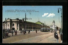 AK St. Petersbourg, Bazar Gostinny, Perspective De Newsky, Strassenbahn  - Tram