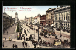 AK St. Pétersbourg, Perspective De Nevsky, Strassenbahnen Und Passanten  - Tramways
