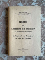 Notes Sur L'histoire De Brannay La Seigneurie Le Village - Sonstige & Ohne Zuordnung