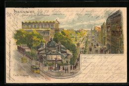 Lithographie Hannover, Café Kröpcke, Georgstrasse Und Hoftheater  - Theatre