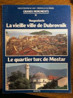 Revue Grands Monuments 31 Yougoslavie La Vieille Ville Hachette - Ohne Zuordnung