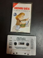 K7 Audio : Henri Dès N° 6 - Le Beau Tambour - Audiokassetten