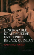 L'Incroyable Et Audacieuse Entreprise De Jack Quinlan - Other & Unclassified