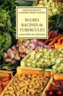Bulbes Racines & Tubercules Salutaire - Other & Unclassified