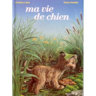 Ma Vie De Chien - Andere & Zonder Classificatie