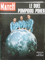 Paris Match N°1046 24 Mai 1969 Apollo X, Ils Vont Frôler La Lune; Le Duel Pompidou - Poher - Testi Generali
