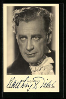 AK Schauspieler Karl Ludwig Diehl Ernst Blickend, Mit Original Autograph  - Acteurs