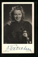 AK Schauspielerin Olga Tschechowa Mit Herzlichem Lächeln, Originalautograph  - Acteurs