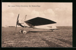 Foto-AK Sanke Nr.: Der Neue Fokker-Eindecker Für Rückenflüge  - 1914-1918: 1ste Wereldoorlog
