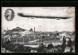 AK Frankfurt A. M., Exz. Graf Zeppelin Und Sein Lenkbares Luftschiff, ILA 1909  - Exposiciones