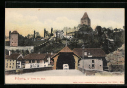 AK Fribourg, Le Pont De Bois  - Fribourg