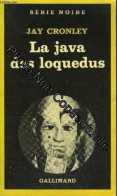 Collection : Serie Noire N° 1861 La Java Des Loquedus - Autres & Non Classés