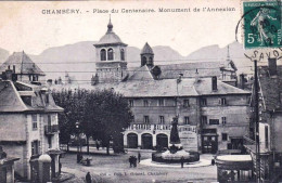73 - Savoie -  CHAMBERY - Place Du Centenaire - Monument De L Annexion - Chambery