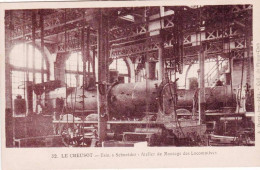 71 - Saone Et Loire -  LE CREUSOT - Usines Schneider - Atelier De Montage Des Locomotives - Le Creusot