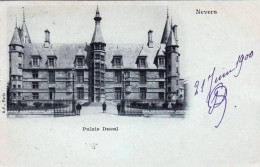 58 - Nievre -   NEVERS -  Palais Ducal - Carte Précurseur - Nevers
