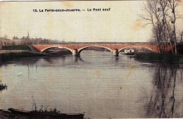 77 - Seine Et Marne -  LA FERTE Sous JOUARRE -  Le Pont Neuf - Carte Toilée - La Ferte Sous Jouarre