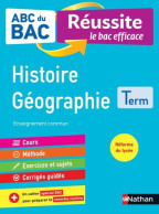 ABC Du BAC - Réussite Le Bac Efficace - Histoire Géographie - Terminale - Sonstige & Ohne Zuordnung