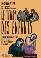 DVD - Les Temps Des Enfants (NEUF SOUS BLISTER) - Sonstige & Ohne Zuordnung