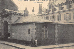 SAINT-QUENTIN : Banque De France, Vue Principale - Etat - Bancos