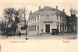 SAINTES : Banque De France - Tres Bon Etat - Banks