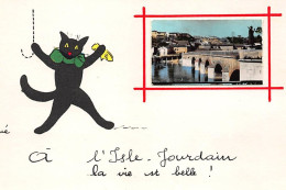 ILLUSTRATEUR RENé - ISLE JOURDAIN -CHAT NOIR : La Vie Est Belle ! - Tres Bon Etat - Sonstige & Ohne Zuordnung