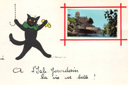 ILLUSTRATEUR RENé - ISLE JOURDAIN - CHAT NOIR : La Vie Est Belle ! - Tres Bon Etat - Sonstige & Ohne Zuordnung