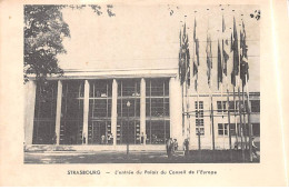 STRASBOURG - L'entrée Du Palais Du Conseil De L'Europe - Très Bon état - Strasbourg