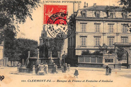 CLERMONT-FERRAND : Banque De France La Fontaine D'amboise - Tres Bon Etat - Banks