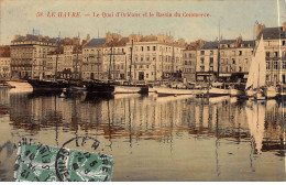 LE HAVRE - Le Qui D'Orléans Et Le Bassin Du Commerce - Très Bon état - Portuario
