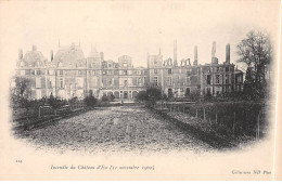 Incendie Du Château D'EU - 11 Novembre 1902 - Très Bon état - Eu